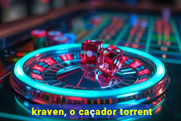 kraven, o caçador torrent